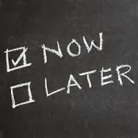 now or later